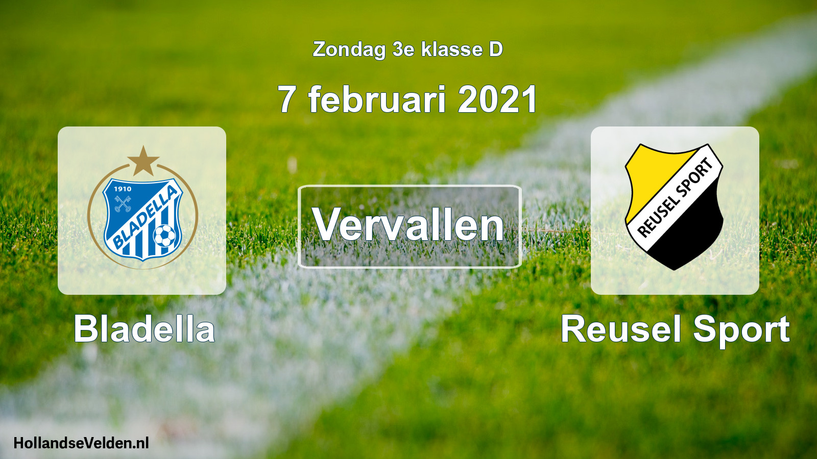 Scheduled Match: Bladella - Reusel Sport (7 February 2021)