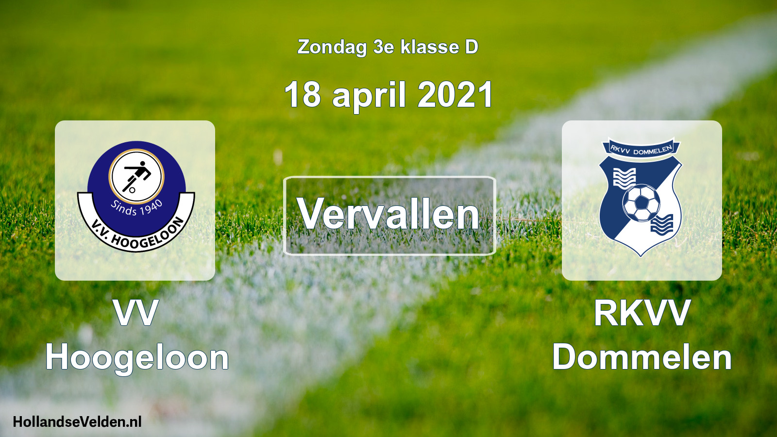 Scheduled Match: VV Hoogeloon - RKVV Dommelen (18 April 2021)
