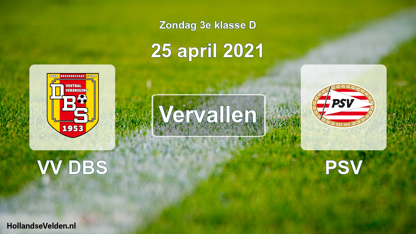 Scheduled Match: VV DBS - PSV (25 April 2021)