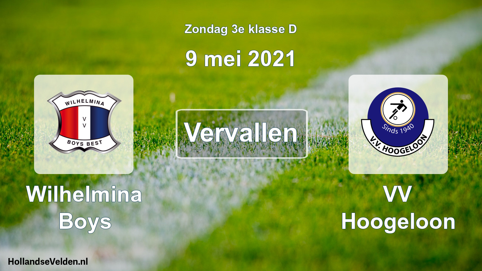 Scheduled Match: Wilhelmina Boys - VV Hoogeloon (9 May 2021)