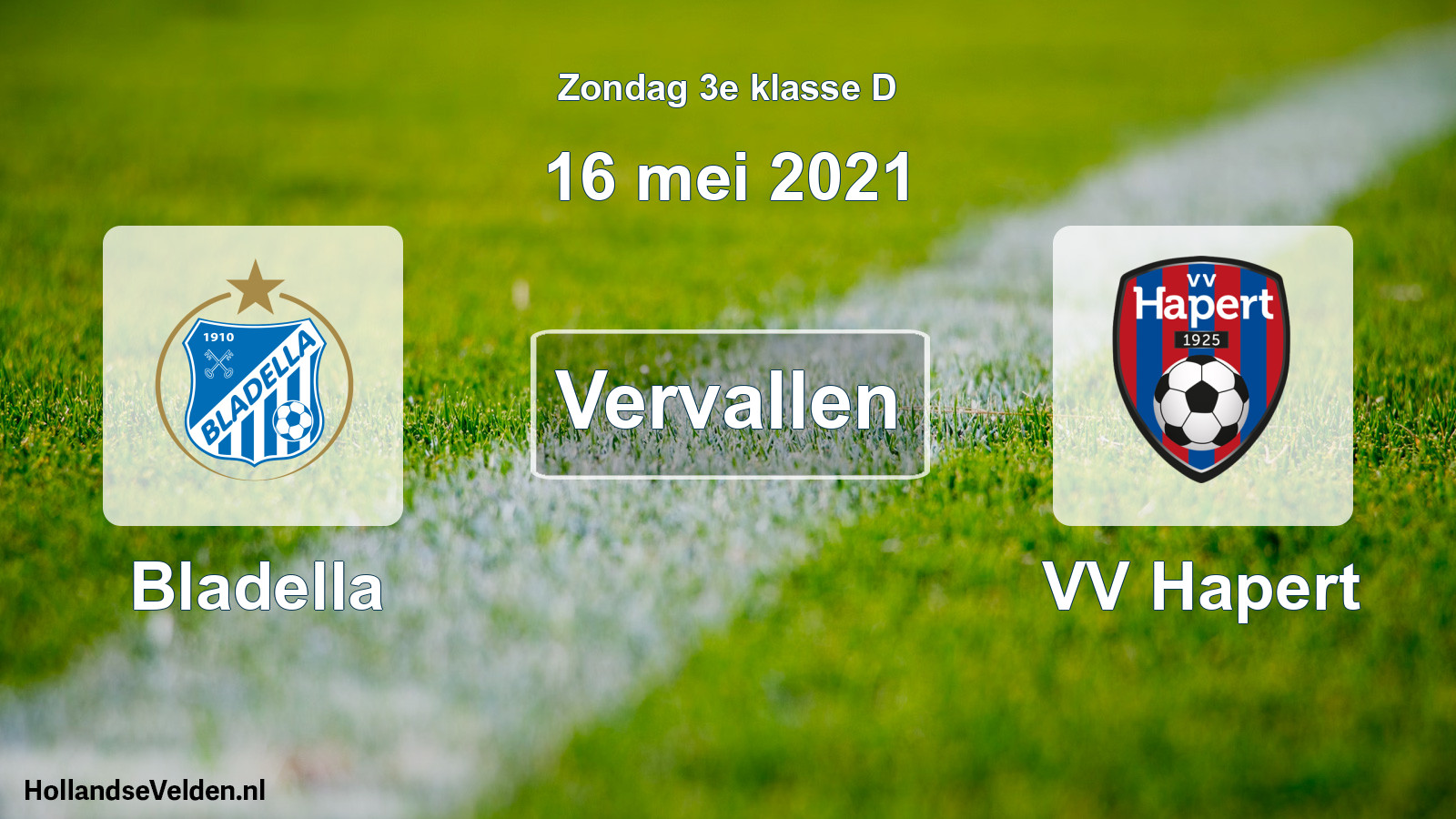 Scheduled Match: Bladella - VV Hapert (16 May 2021)