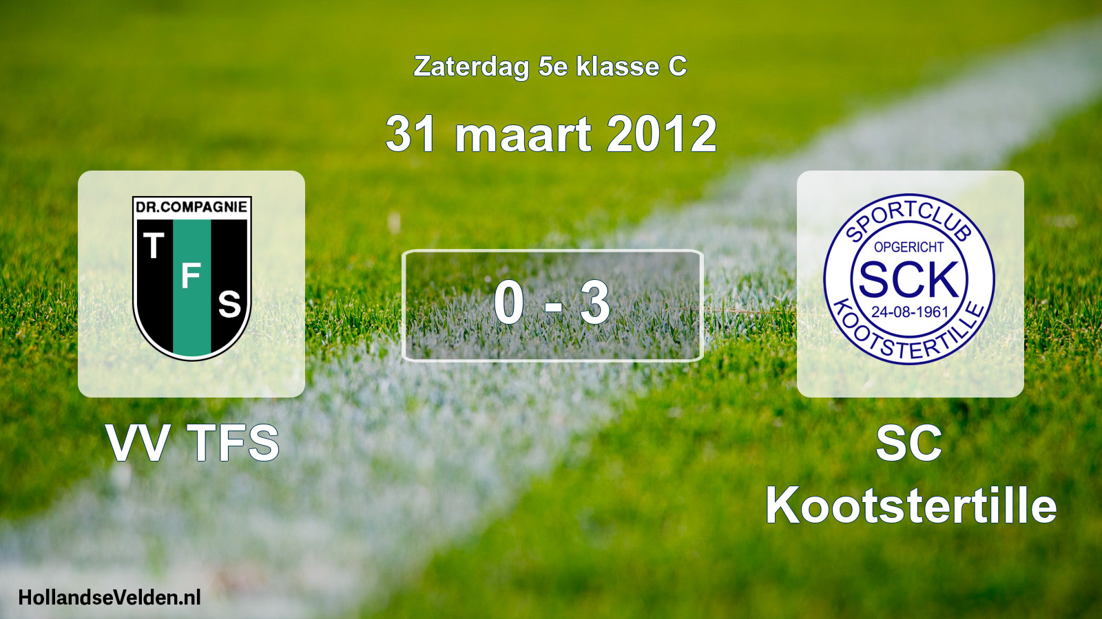 Total number of matches played: VV TFS - SC Kootstertille 0 - 3 (31 March 2012)