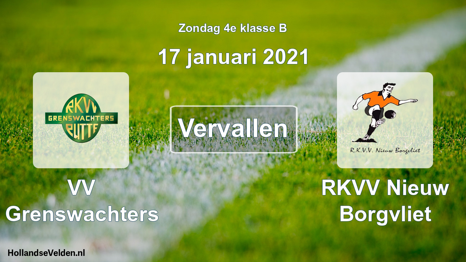 Scheduled Match: VV Grenswachters - RKVV Nieuw Borgvliet (17 January 2021)
