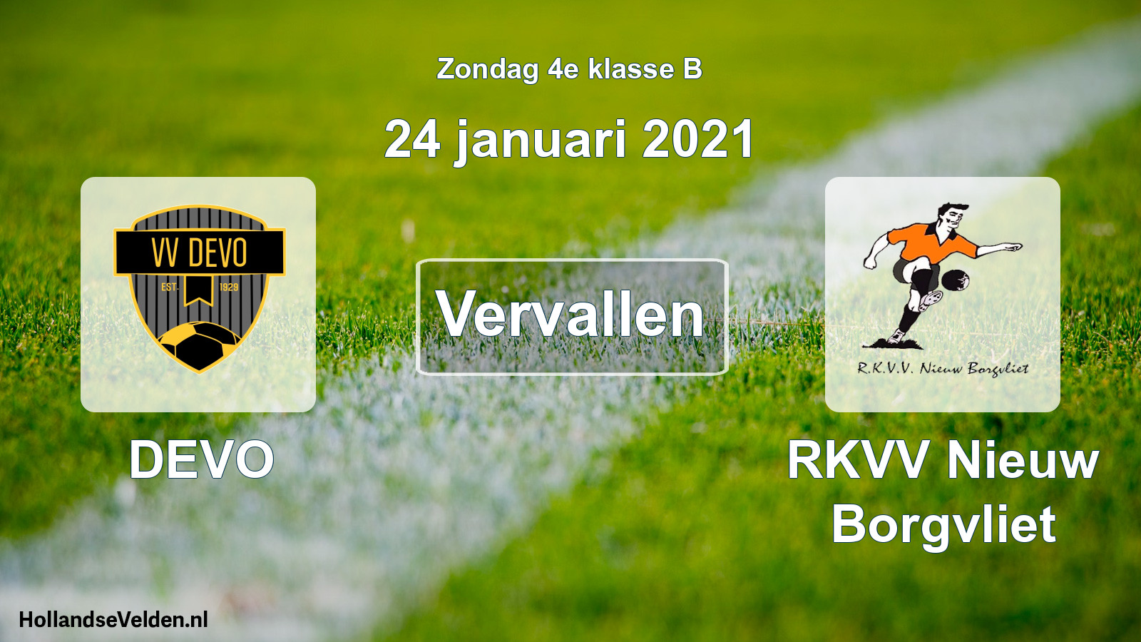 Scheduled Match: DEVO - RKVV Nieuw Borgvliet (24 January 2021)
