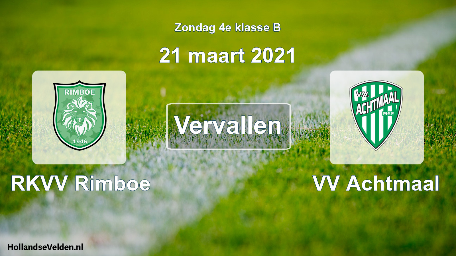 Scheduled Match: RKVV Rimboe - VV Achtmaal (21 March 2021)