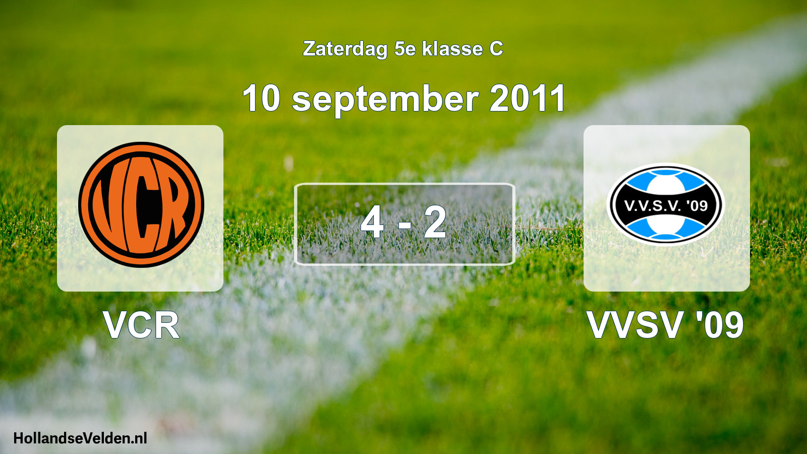 Total number of matches played: VCR - VVSV '09 4 - 2 (10 September 2011)