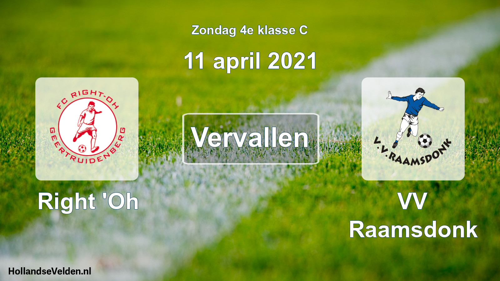 Scheduled Match: Right 'Oh - VV Raamsdonk (11 April 2021)