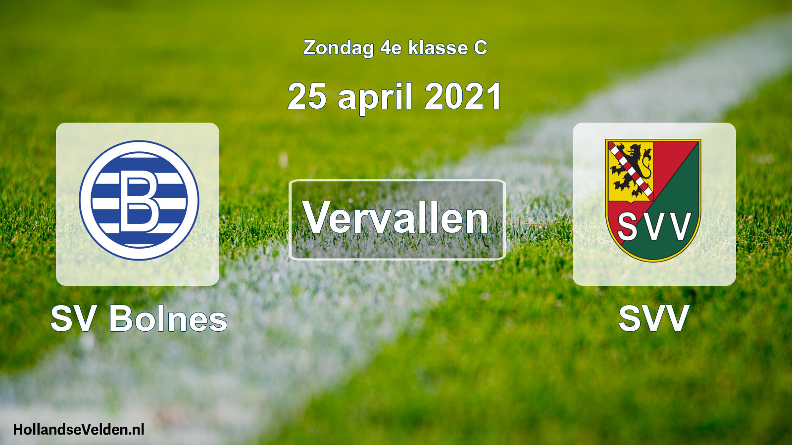 Scheduled Match: SV Bolnes - SVV (25 April 2021)