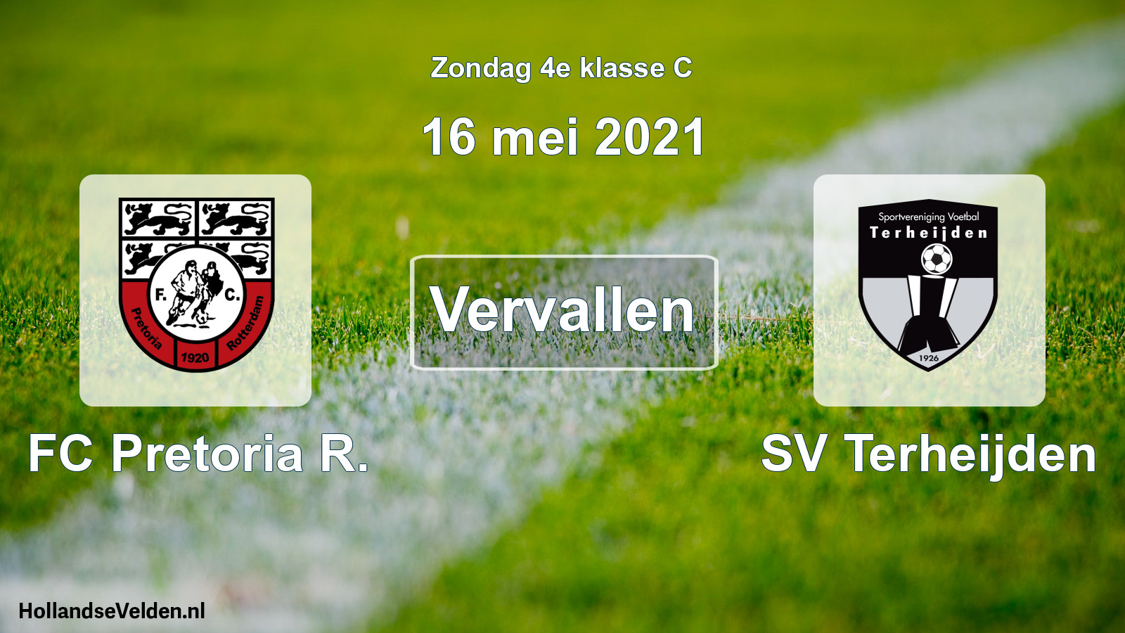 Scheduled Match: FC Pretoria R. - SV Terheijden (16 May 2021)