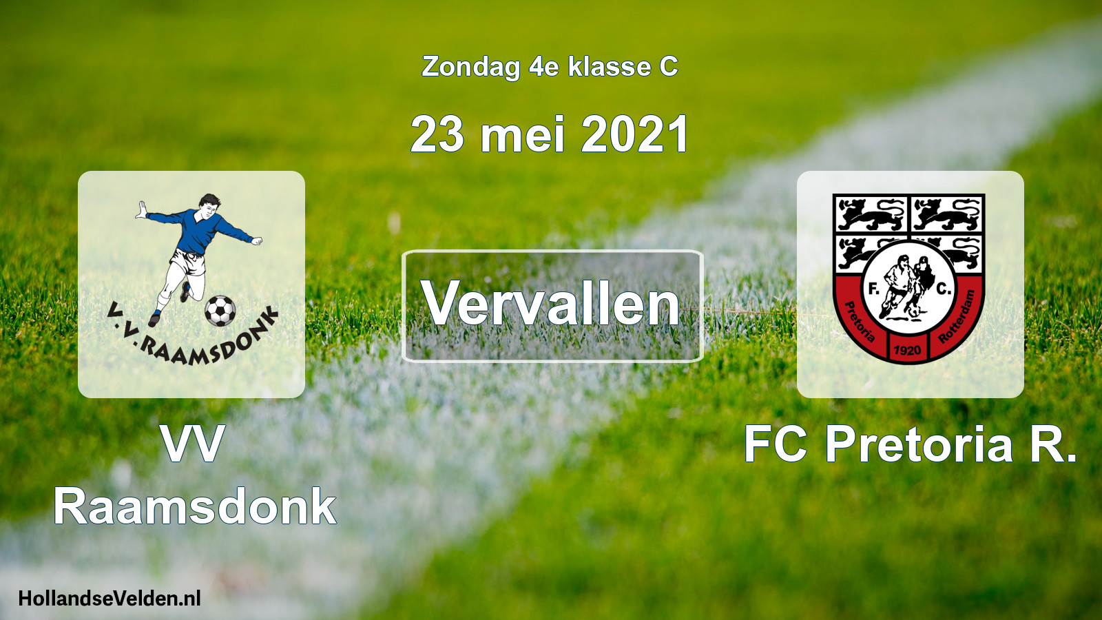 Scheduled Match: VV Raamsdonk - FC Pretoria R. (23 May 2021)