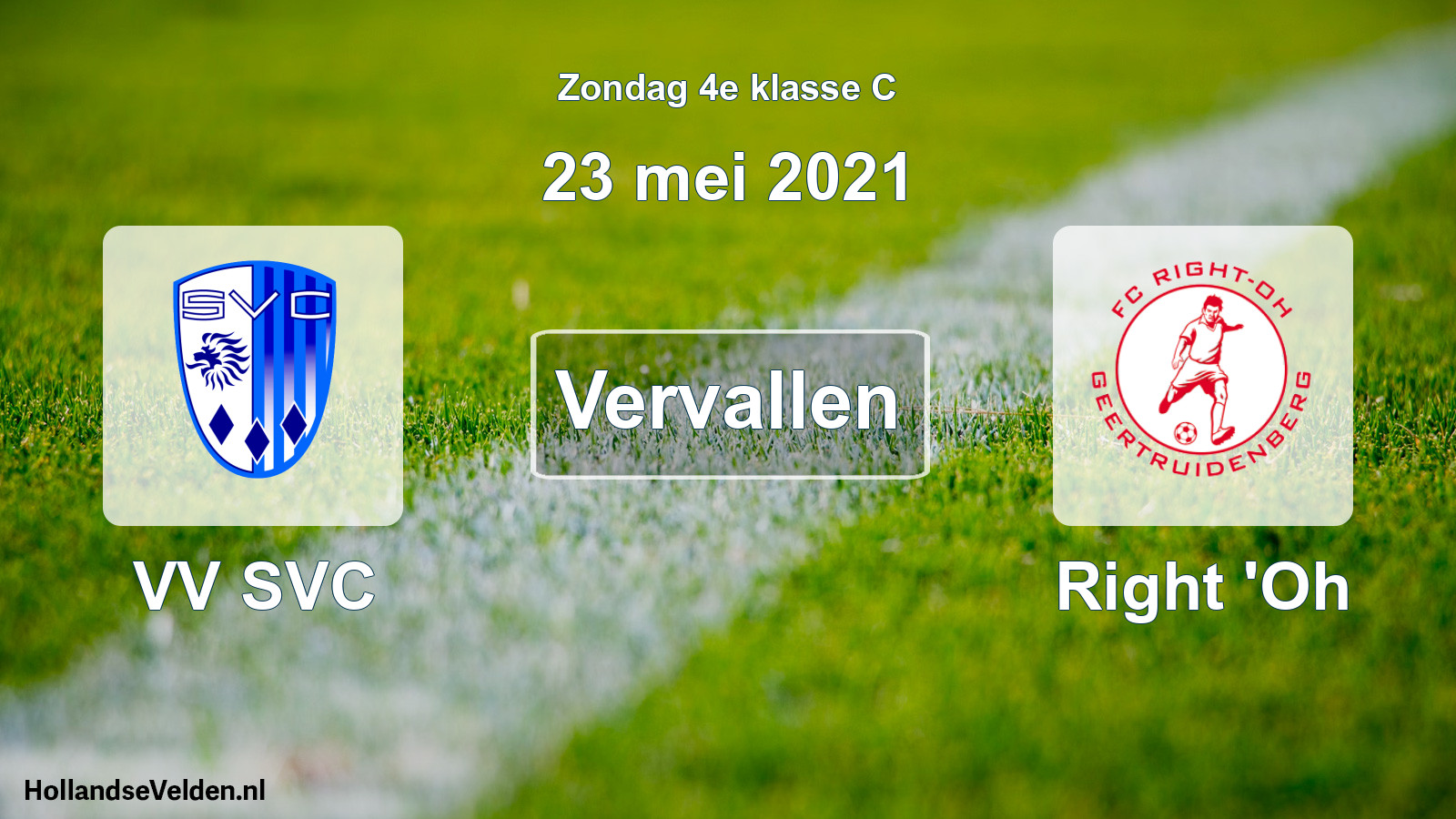 Scheduled Match: VV SVC - Right 'Oh (23 May 2021)