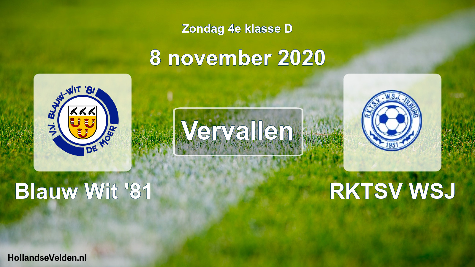 Scheduled Match: Blauw Wit '81 - RKTSV WSJ (8 November 2020)