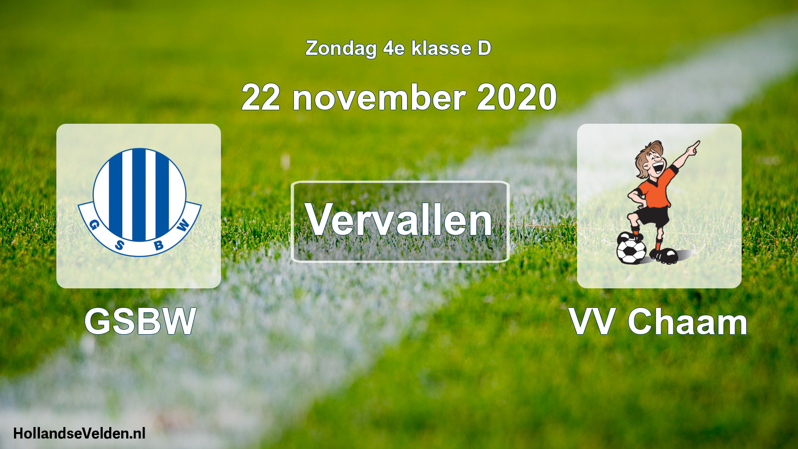 Scheduled Match: GSBW - VV Chaam (22 November 2020)