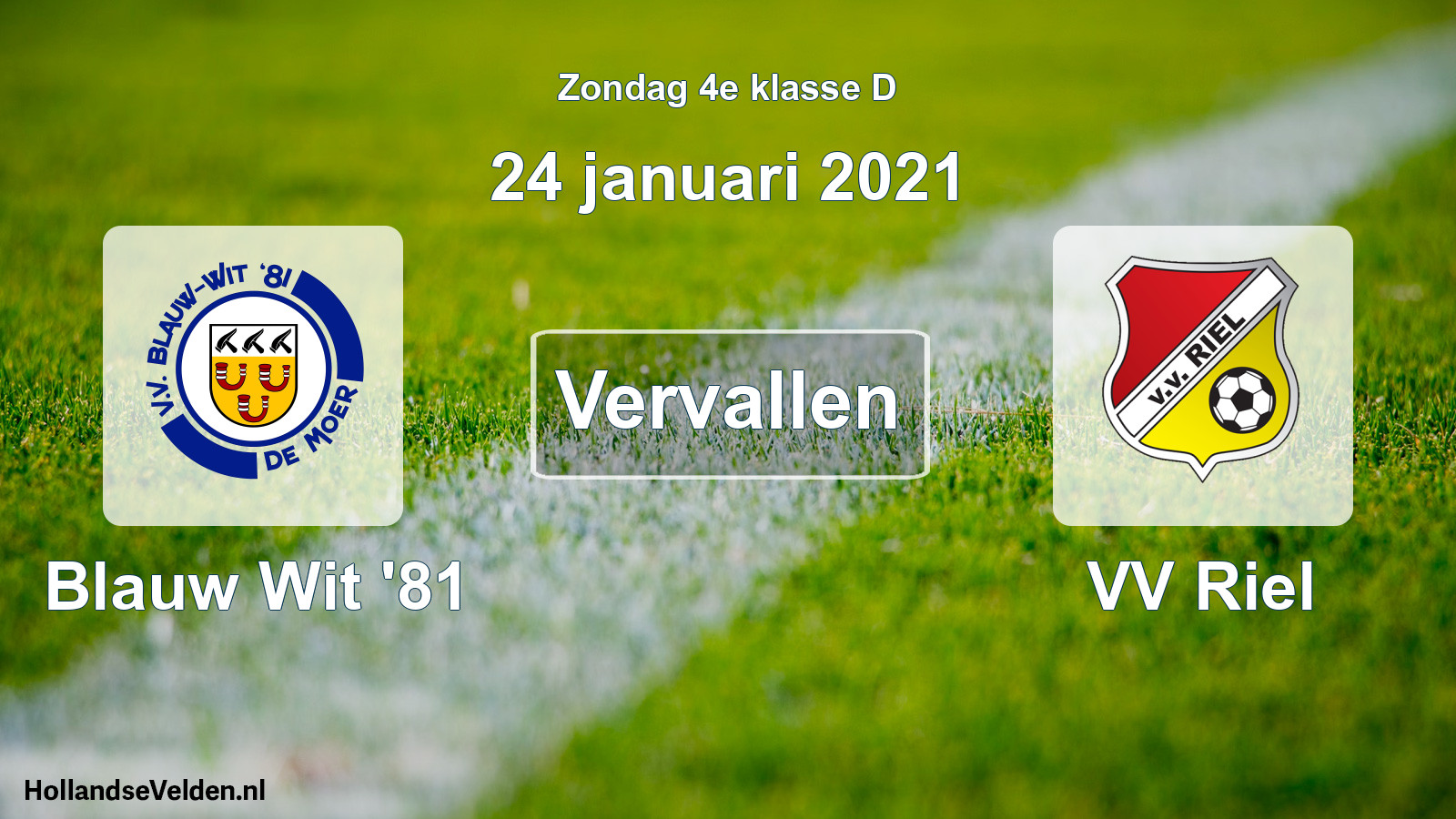 Scheduled Match: Blauw Wit '81 - VV Riel (24 January 2021)