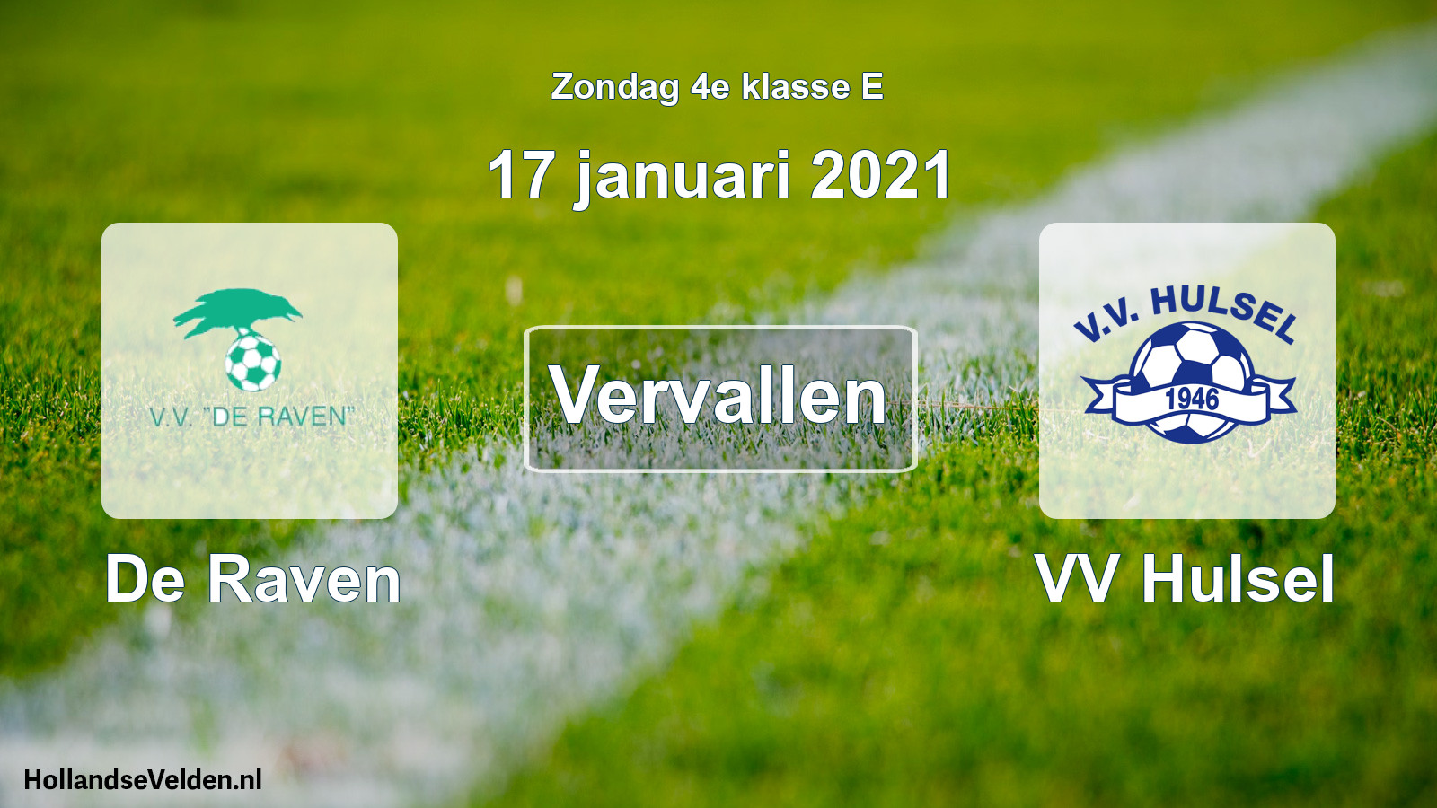Scheduled Match: De Raven - VV Hulsel (17 January 2021)