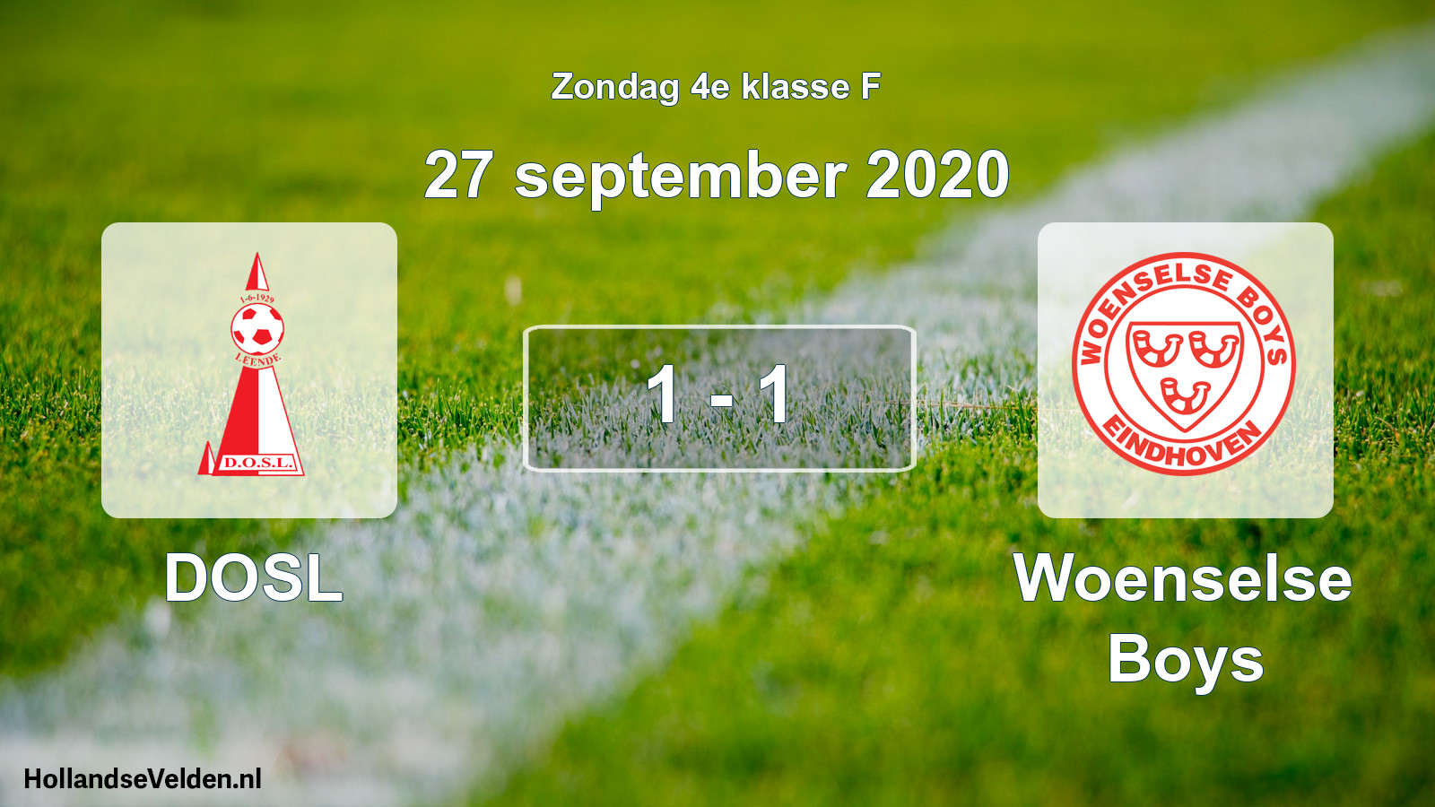 Total number of matches played: DOSL - Woenselse Boys 1 - 1 (27 September 2020)