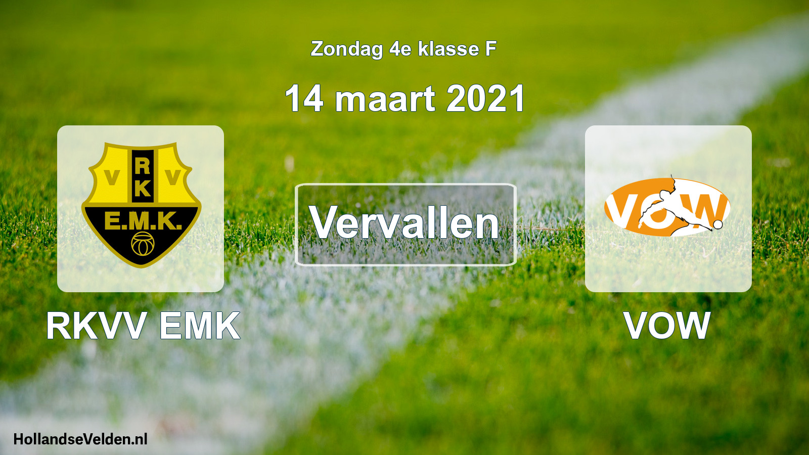 Scheduled Match: RKVV EMK - VOW (14 March 2021)