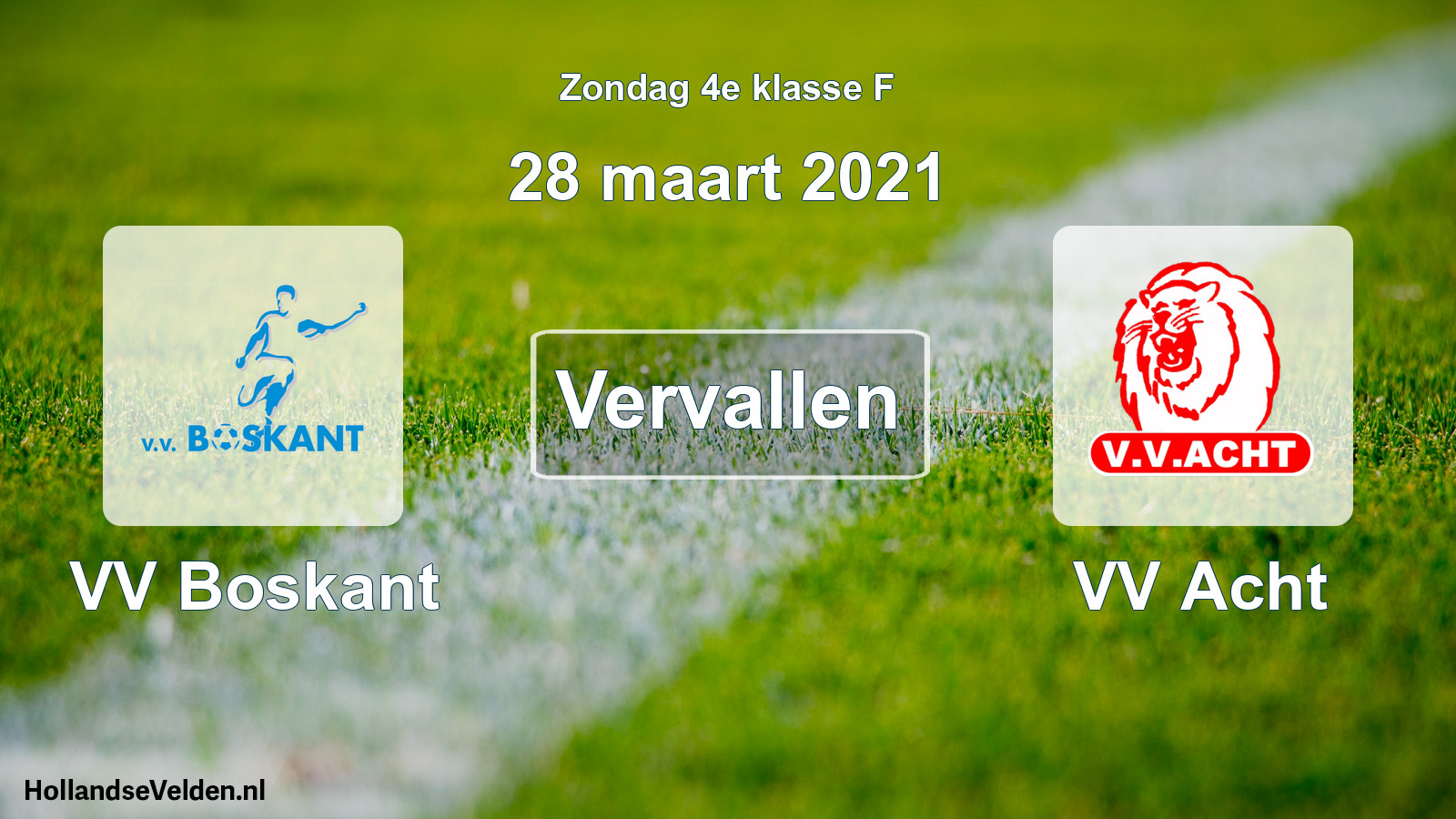 Scheduled Match: VV Boskant - VV Acht (28 March 2021)