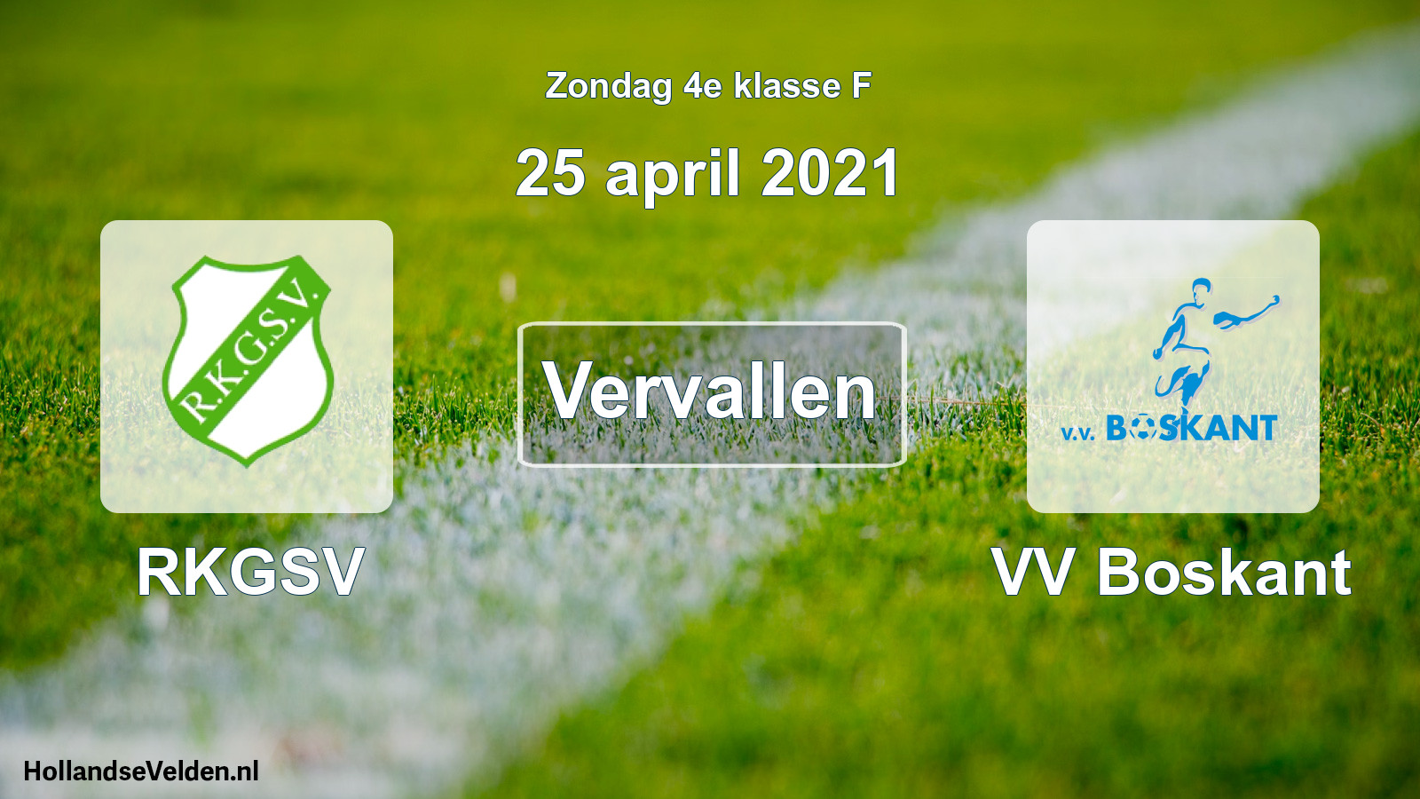 Scheduled Match: RKGSV - VV Boskant (25 April 2021)