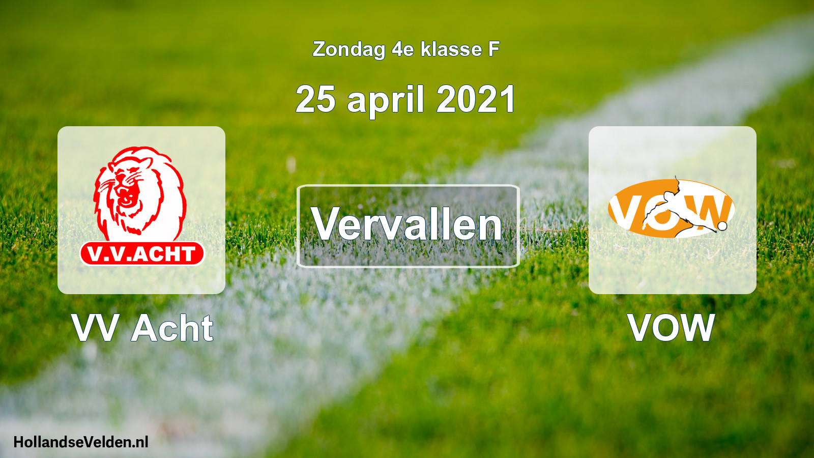 Scheduled Match: VV Acht - VOW (25 April 2021)