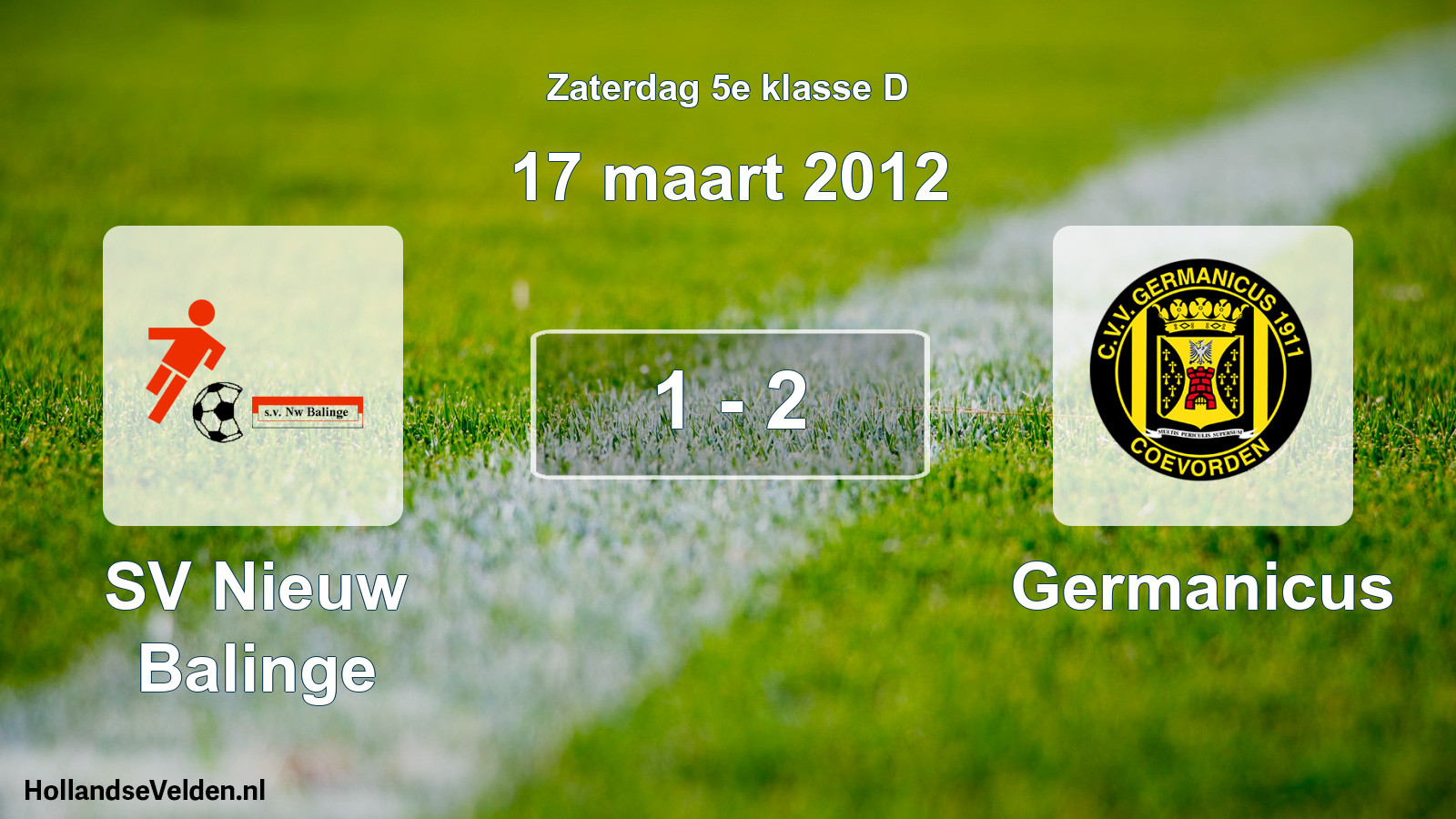 Total number of matches played: SV Nieuw Balinge - Germanicus 1 - 2 (17 March 2012)