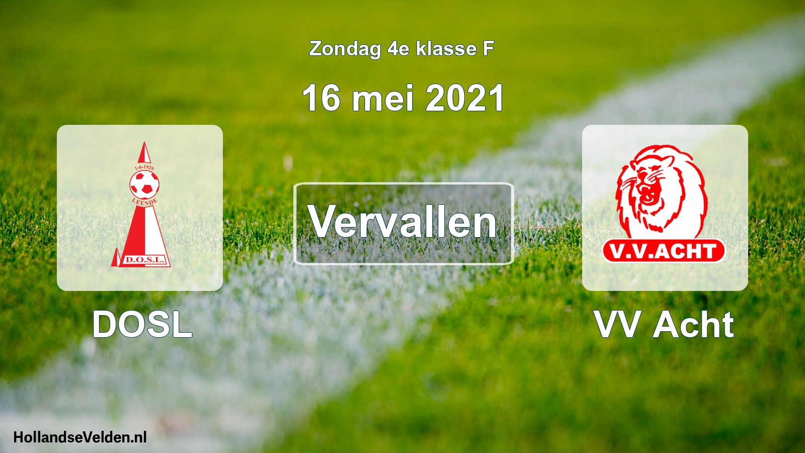 Scheduled Match: DOSL - VV Acht (16 May 2021)