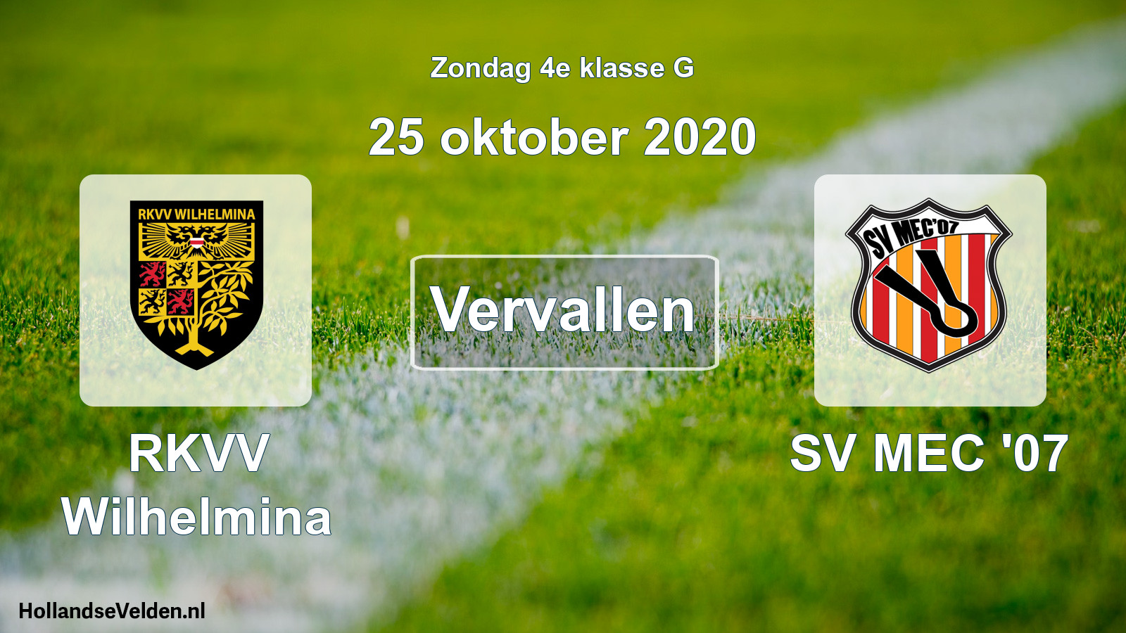 Scheduled Match: RKVV Wilhelmina - SV MEC '07 (25 October 2020)