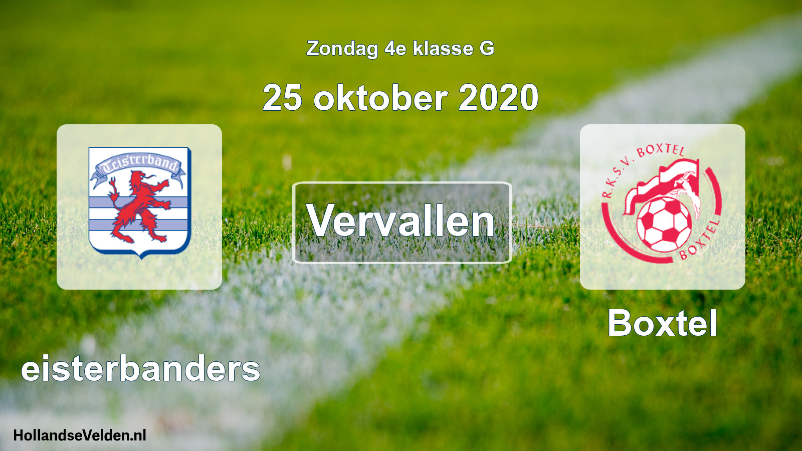 Scheduled Match: Teisterbanders - Boxtel (25 October 2020)