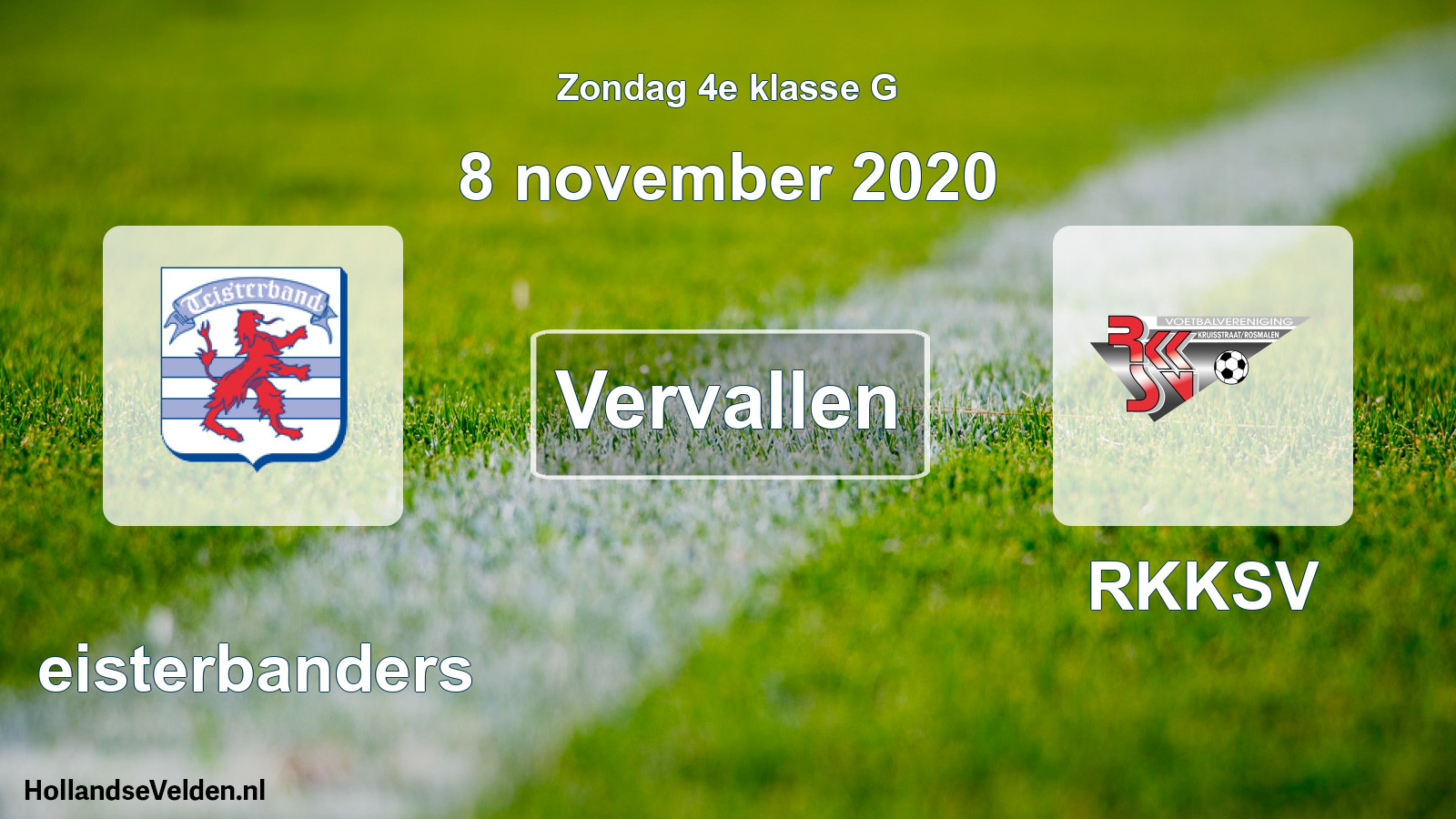 Scheduled Match: Teisterbanders - RKKSV (8 November 2020)