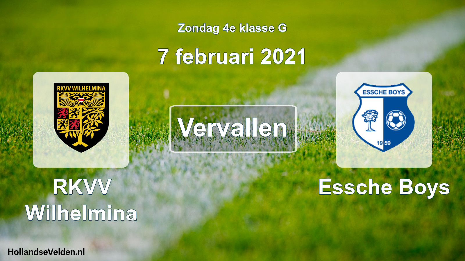 Scheduled Match: RKVV Wilhelmina - Essche Boys (7 February 2021)