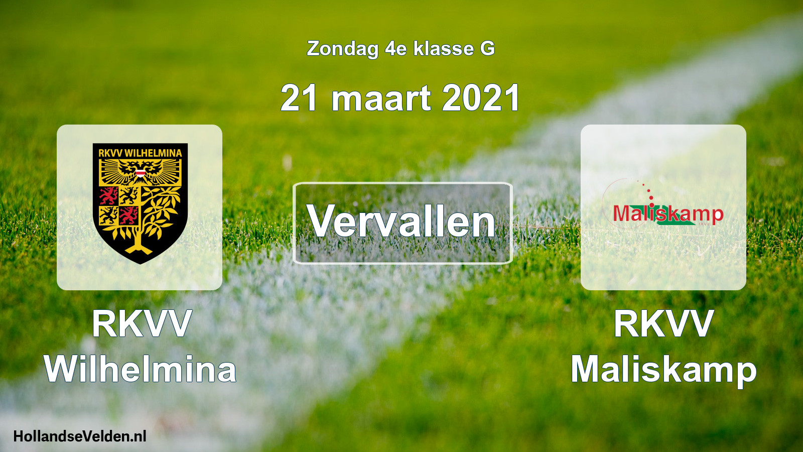 Scheduled Match: RKVV Wilhelmina - RKVV Maliskamp (21 March 2021)