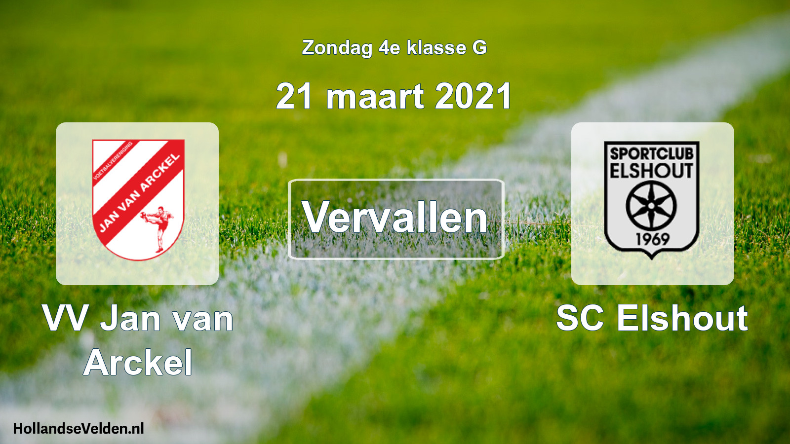 Scheduled Match: VV Jan van Arckel - SC Elshout (21 March 2021)
