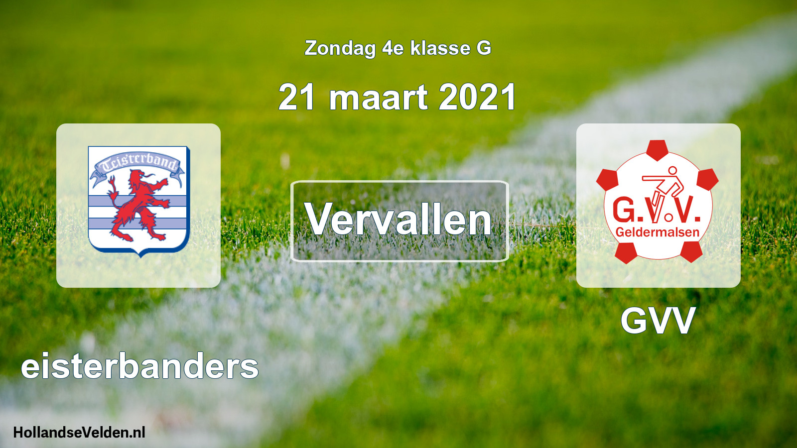 Scheduled Match: Teisterbanders - GVV (21 March 2021)