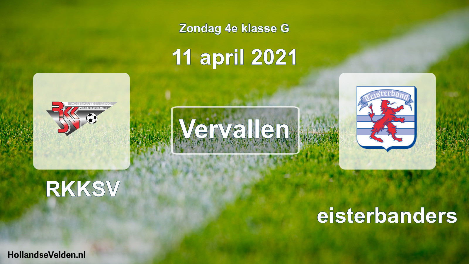 Scheduled Match: RKKSV - Teisterbanders (11 April 2021)