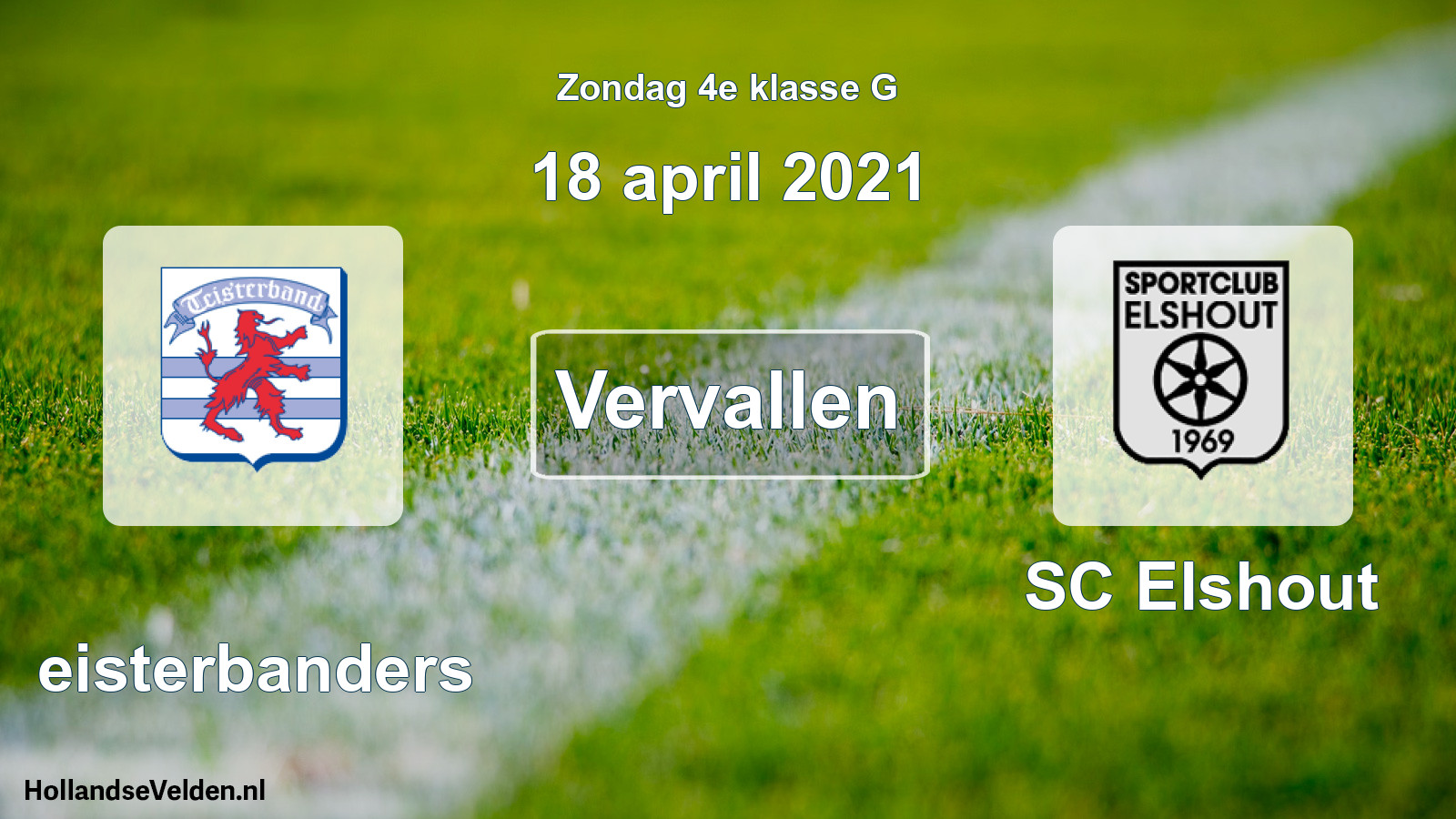 Scheduled Match: Teisterbanders - SC Elshout (18 April 2021)