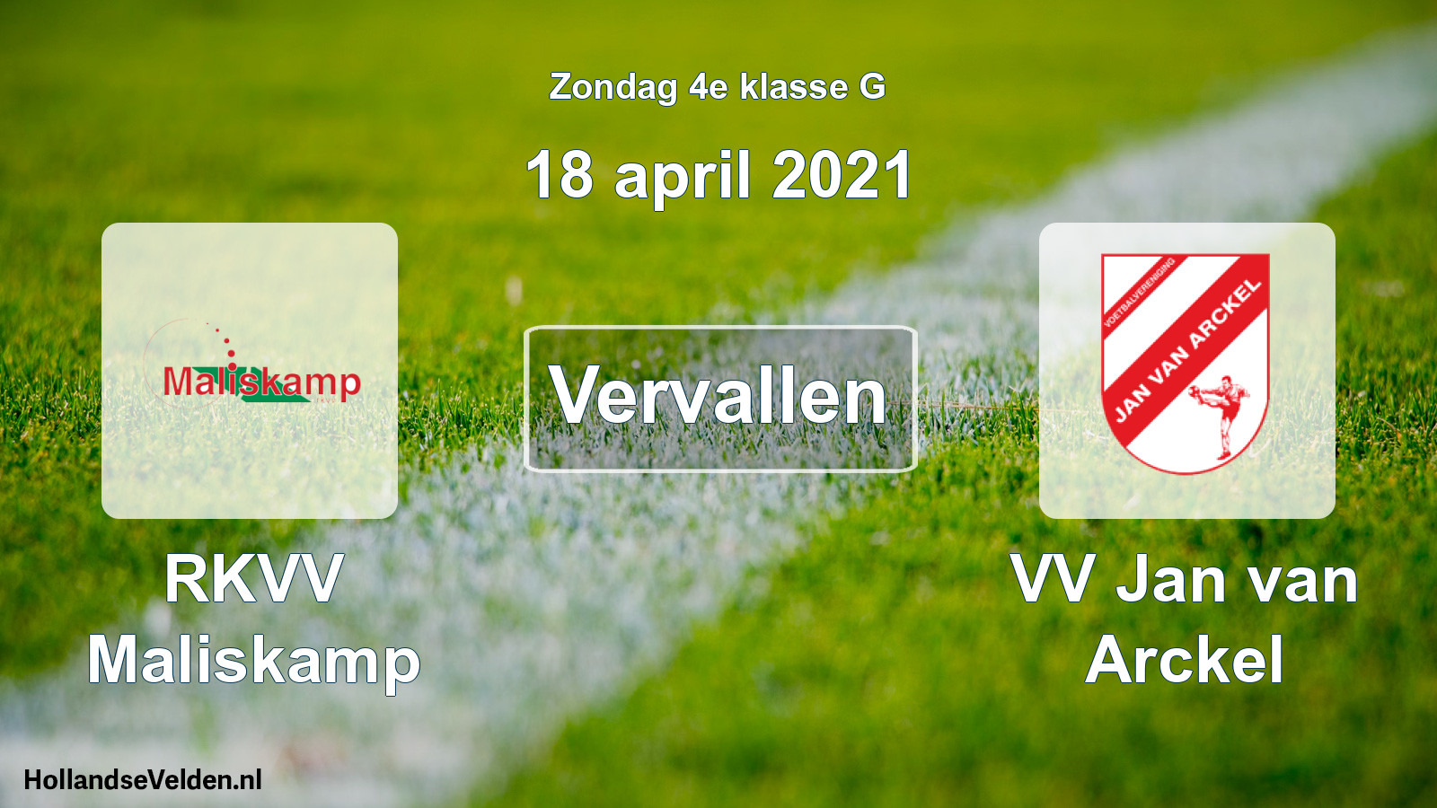 Scheduled Match: RKVV Maliskamp - VV Jan van Arckel (18 April 2021)