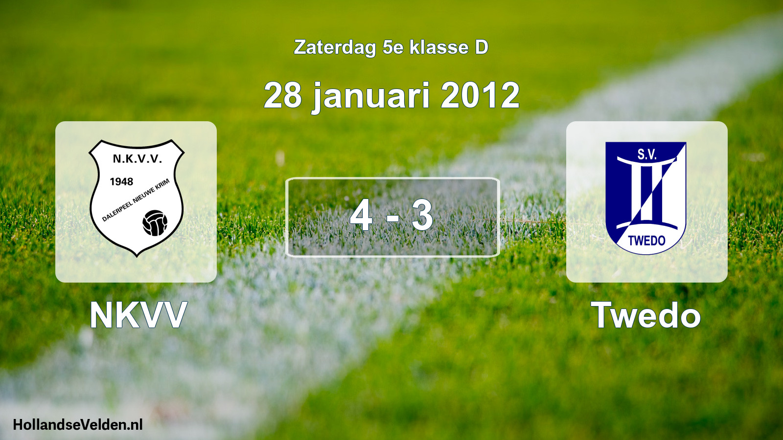 Total number of matches played: NKVV - Twedo 4 - 3 (28 January 2012)