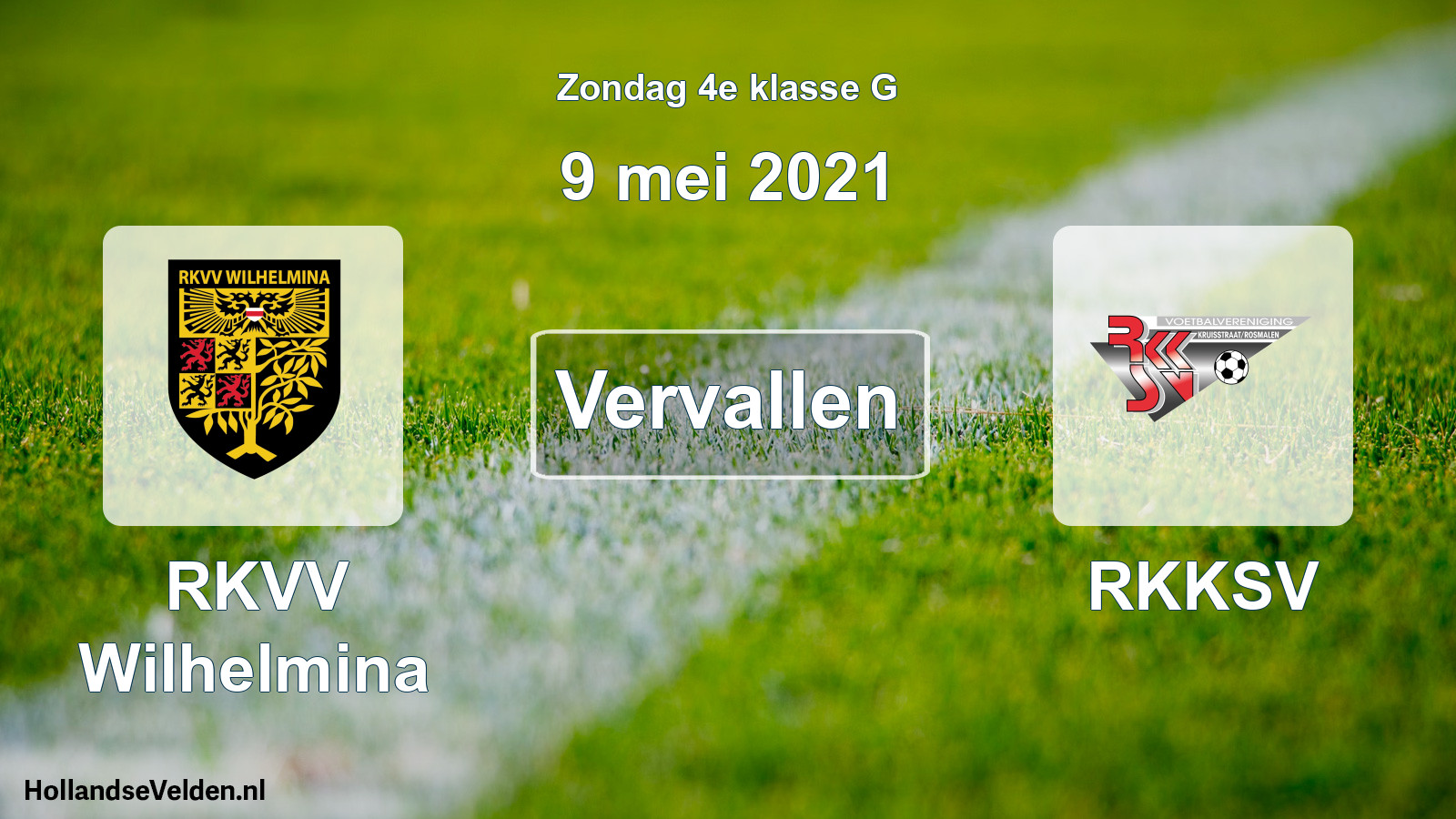 Scheduled Match: RKVV Wilhelmina - RKKSV (9 May 2021)
