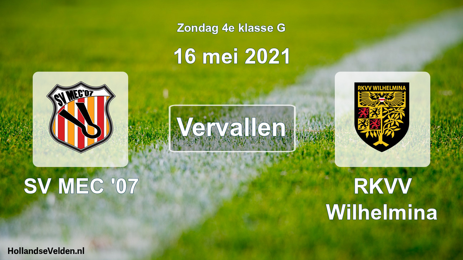 Scheduled Match: SV MEC '07 - RKVV Wilhelmina (16 May 2021)