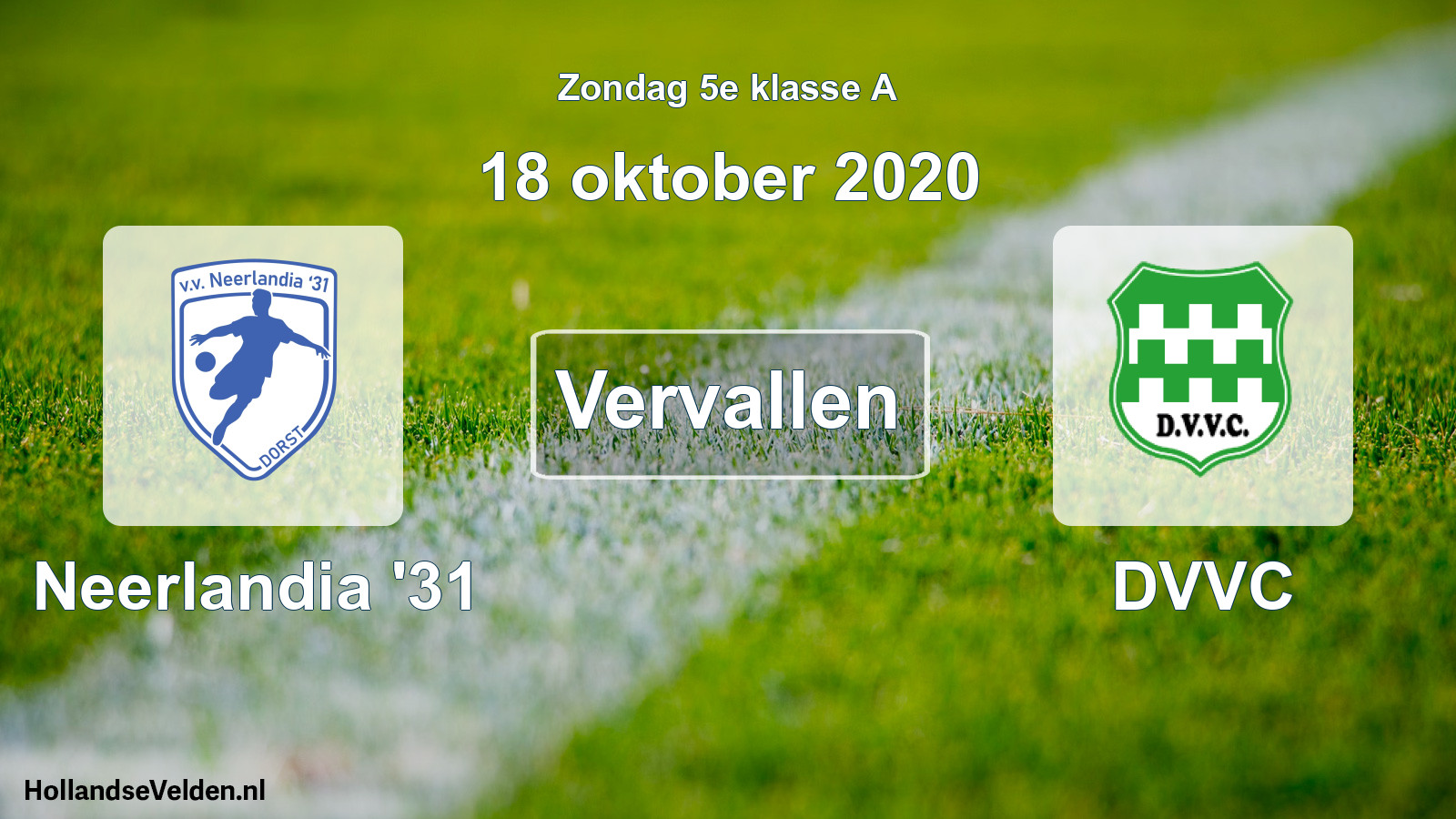 Scheduled Match: Neerlandia '31 - DVVC (18 October 2020)