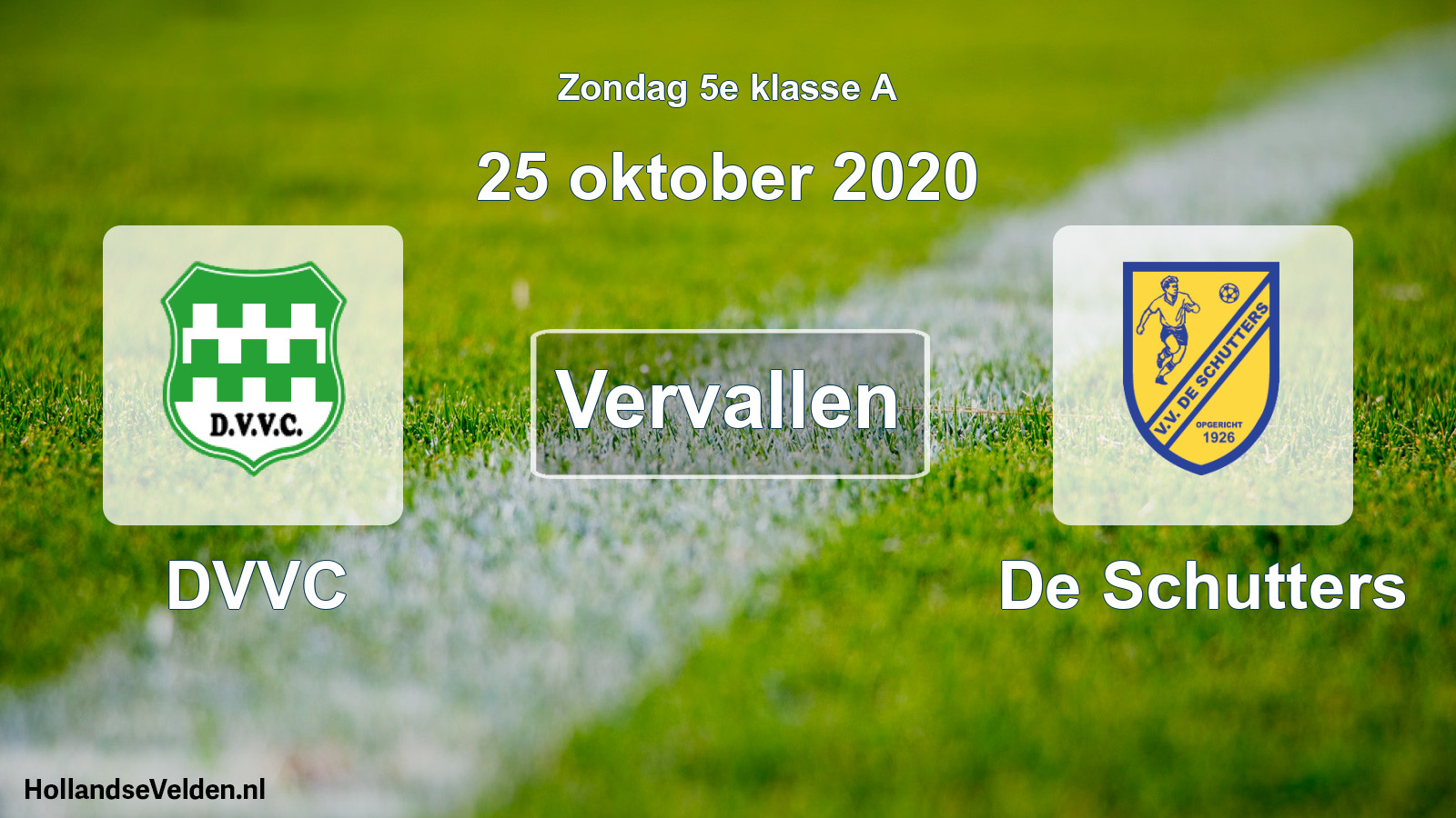Scheduled Match: DVVC - De Schutters (25 October 2020)