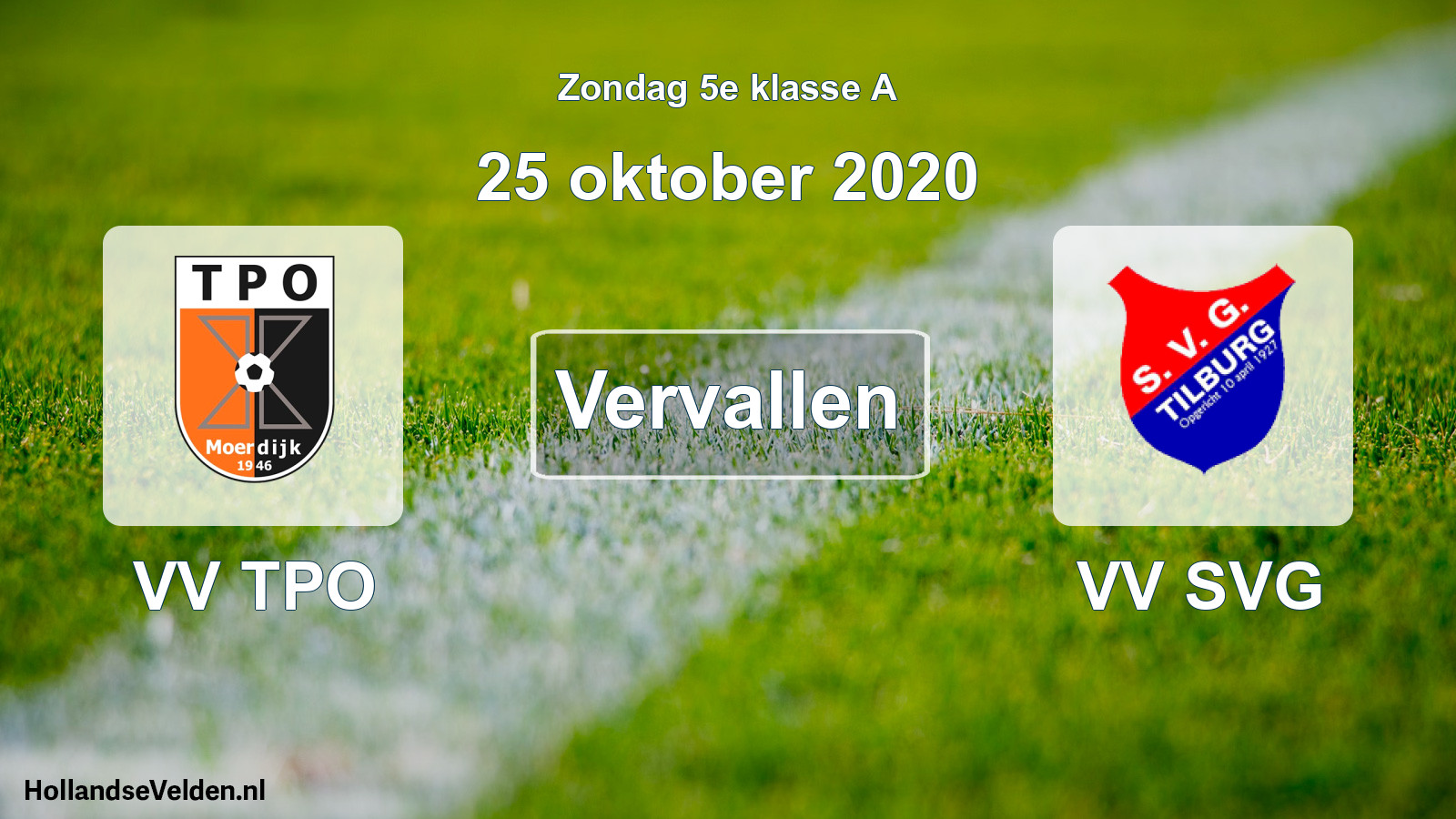 Scheduled Match: VV TPO - VV SVG (25 October 2020)