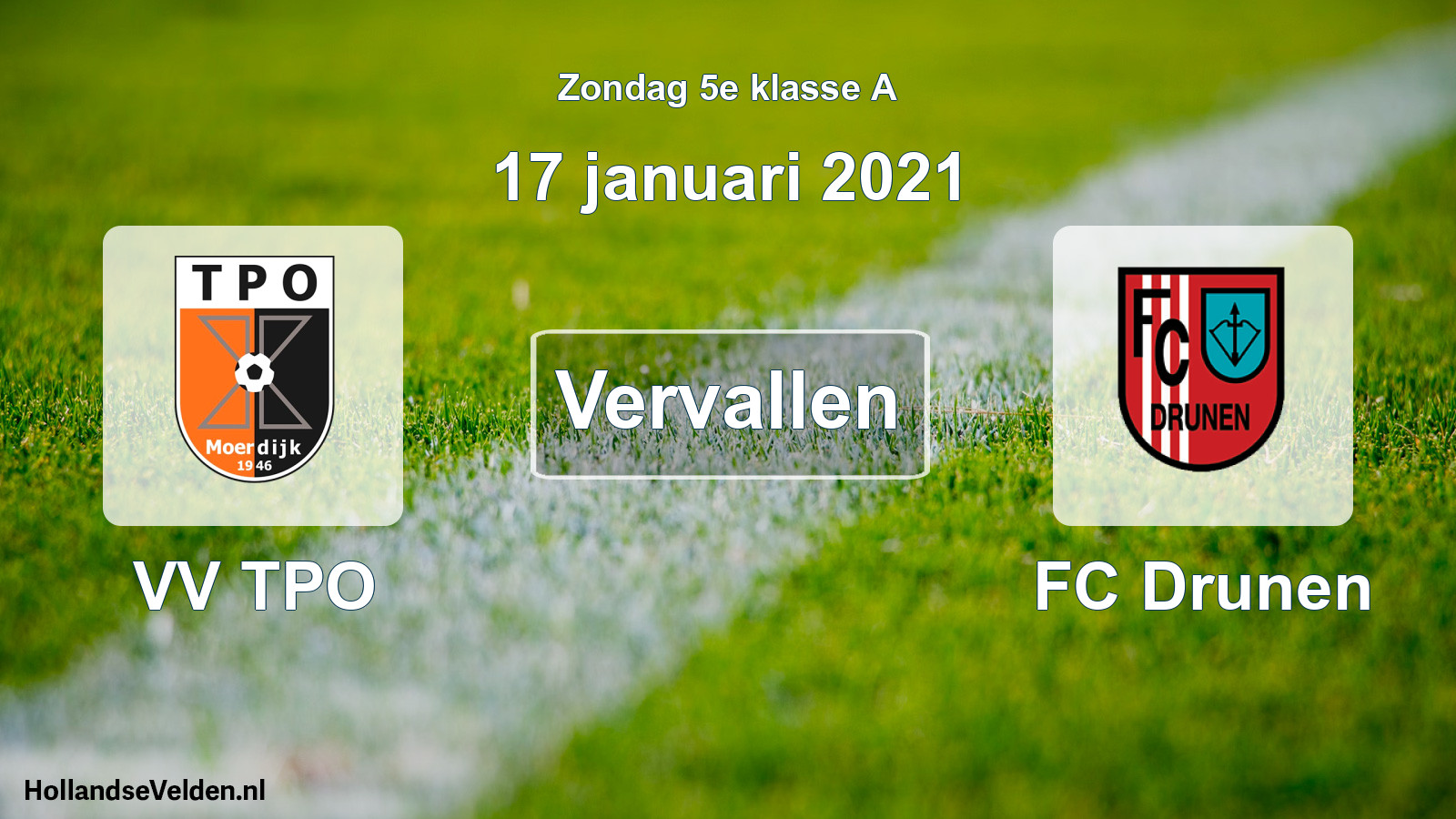Scheduled Match: VV TPO - FC Drunen (17 January 2021)
