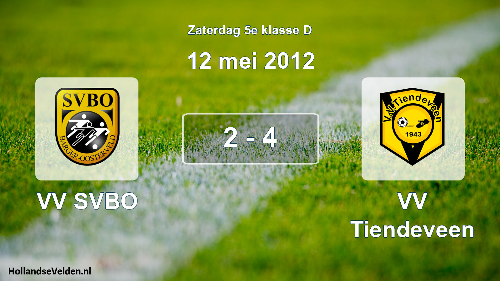 Total number of matches played: VV SVBO - VV Tiendeveen 2 - 4 (12 May 2012)