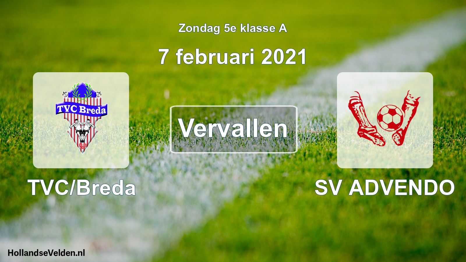 Scheduled Match: TVC/Breda - SV ADVENDO (7 February 2021)