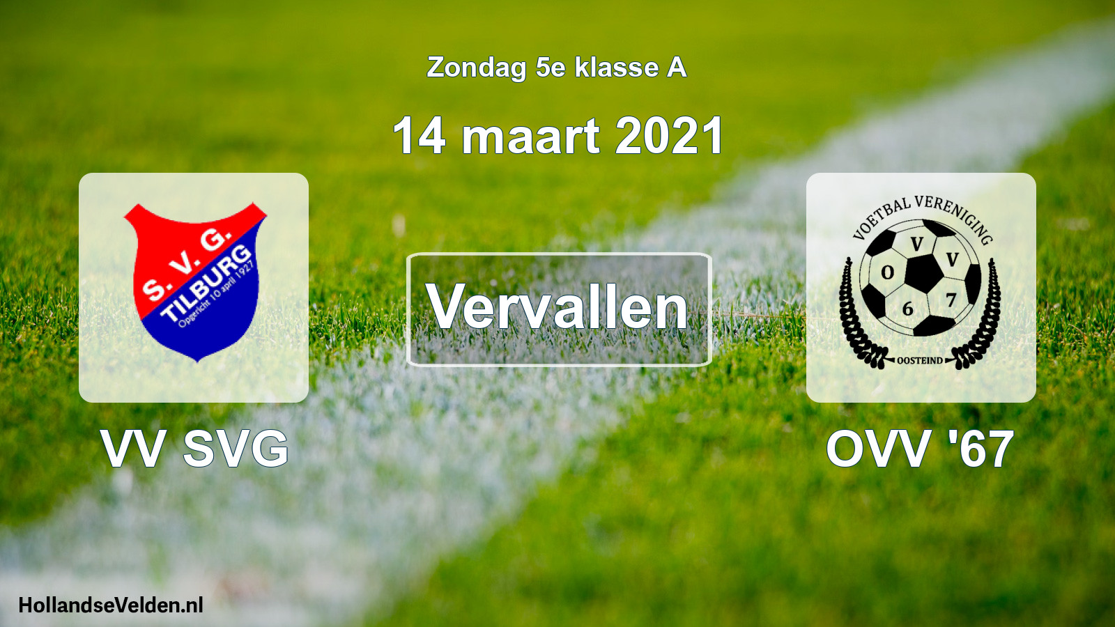 Scheduled Match: VV SVG - OVV '67 (14 March 2021)