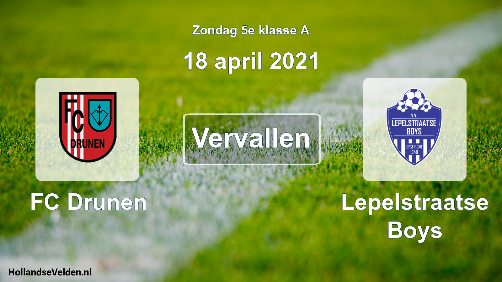 Scheduled Match: FC Drunen - Lepelstraatse Boys (18 April 2021)
