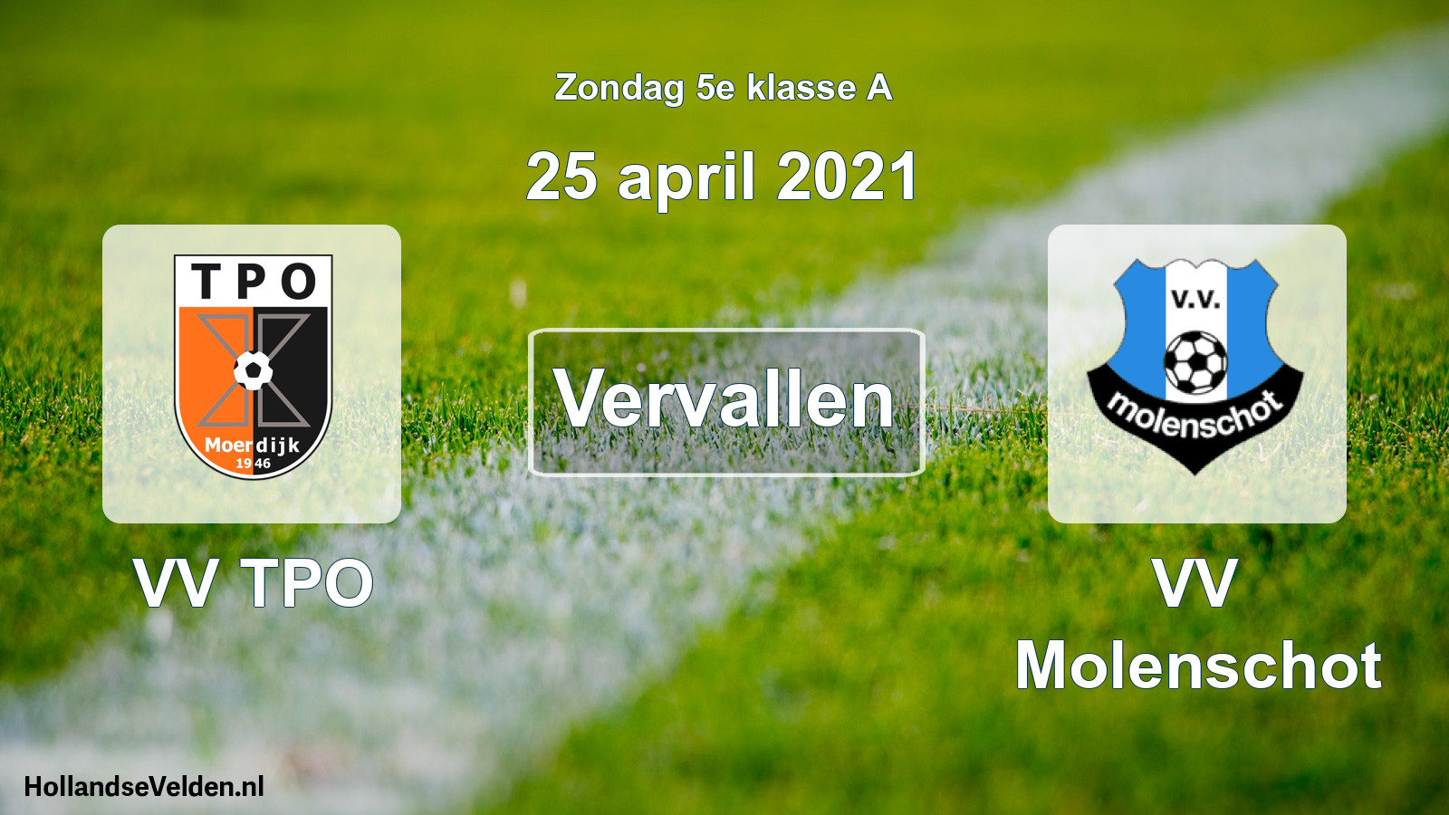 Scheduled Match: VV TPO - VV Molenschot (25 April 2021)