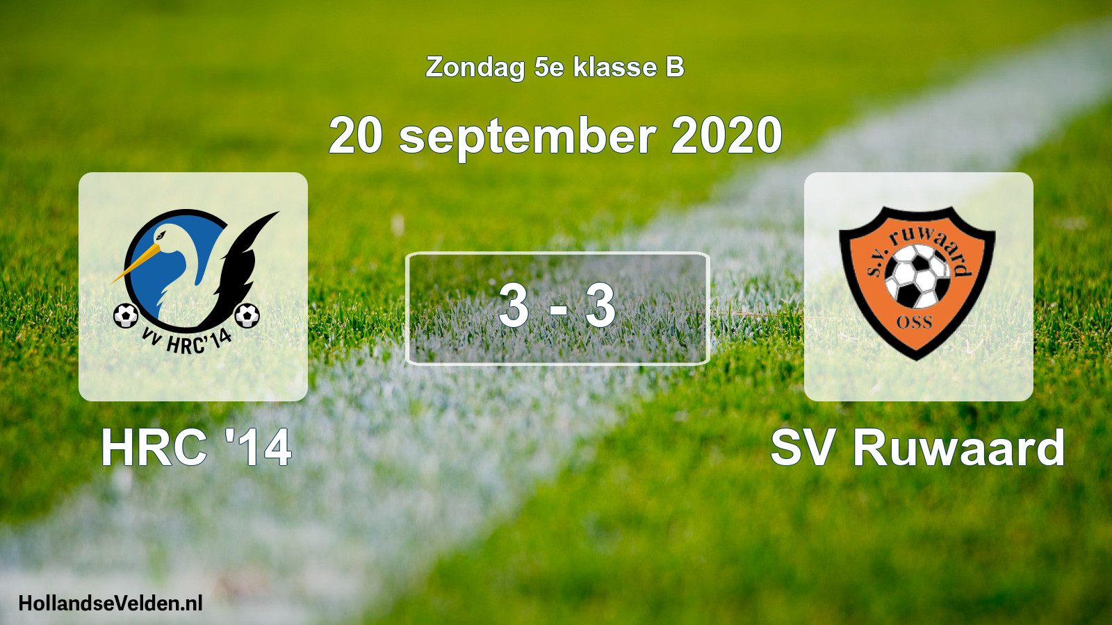 Total number of matches played: HRC '14 - SV Ruwaard 3 - 3 (20 September 2020)