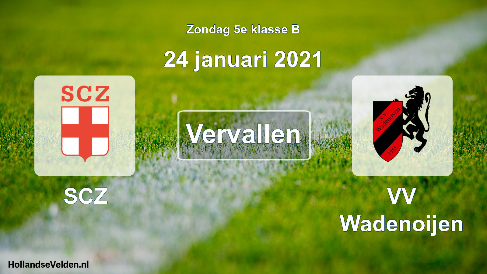 Scheduled Match: SCZ - VV Wadenoijen (24 January 2021)